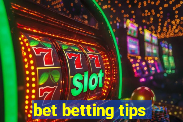 bet betting tips